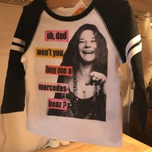 She's The One - Tee - No. 18  JANIS JOPLIN MERCEDES BENZ