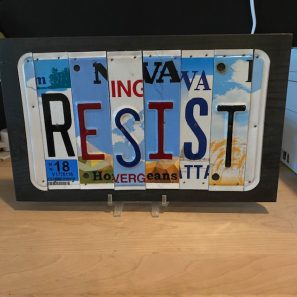 Melinda Niederschulte Resist Recycled License Plate No. 07